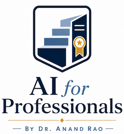 AI for Professionals, by Dr. Anand Rao